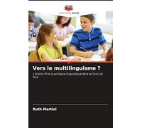 Vers le multilinguisme ?: L'article 19 et la politique linguistique dans le Tyrol du Sud