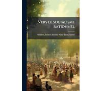 Vers le socialisme rationnel