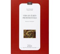 Vers les écrits professionnels. Principes et pratiques