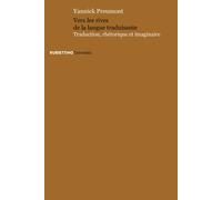Vers les rives de la langue traduisante. Traduction, rhétorique e