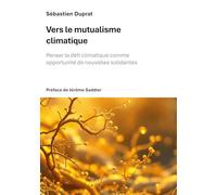 Vers mutualisme climatique: Penser le defi climatique comm