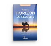 VERS UN HORIZON DE RÉUSSITE