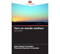 Vers un monde meilleur: 2ème édition