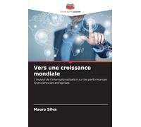Vers une croissance mondiale: L'impact de l'internationalisation sur les performances financières des entreprises