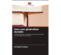 Vers une génération durable: La psychologie du comportement environnemental chez les élèves du secondaire