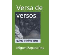 Versa de versos: Quinta y última parte. Verde.
