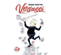 Libri Moreno Burattini - Versacci: 365 Epigrammi