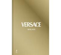 Versace. Sfilate. Tutte le collezioni - [L'Ippocampo]