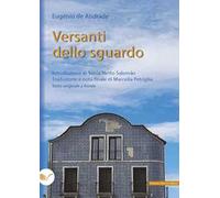 Versanti dello sguardo. Testo portoghese a fronte