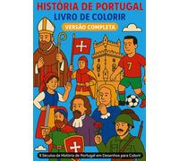 Versão Completa do Resumo dos 9 Séculos de História de Portugal em Desenhos para Colorir + Livro de Atividades