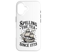 Versare il tè dal 1773 Insegnante di storia 4 luglio Custodia per iPhone 16