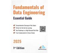 Versatile Reads Fundamentals of Data Engineering Essential Guide (Tascabile)