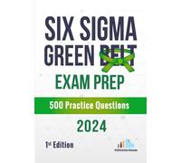 VERSAtile Reads Versat Six Sigma Green Belt Exam Prep 500 Practice (Tascabile)