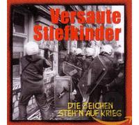 VERSAUTE STIEFKINDER - DIE ZEICHEN STEH'N AUF