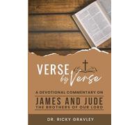 Verse by Verse a Devotional Commentary on James and Jude