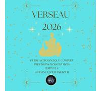VERSEAU 2026 - Guide Astrologique Magic Witch: Prévisions mensuelles, guidance quotidienne, rituels magiques et mantras.