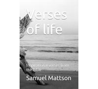 Verses of life: Inspirational verses from the Bible