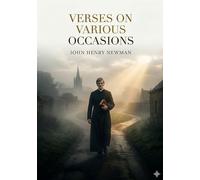 Verses on various occasions: By john henry newman
