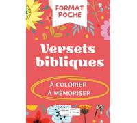 Versets bibliques à colorier et à mémoriser DE POCHE : 30 coloriages de versets bibliques | en français | pour adultes et enfants à partir de 7 ans pour un moment avec Jésus