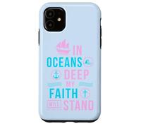 Versetto biblico regalo cristiano In oceans deep my soul will stand Custodia per iPhone 11