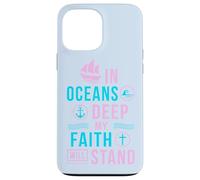 Versetto biblico regalo cristiano In oceans deep my soul will stand Custodia per iPhone 13 Pro Max