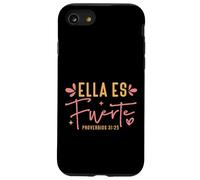 Versetto della Bibbia di Ella Es Fuerte in spagnolo Custodia per iPhone SE (2020) / 7 / 8