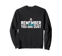 Versetto della Bibbia Remember That You Are Dust Felpa