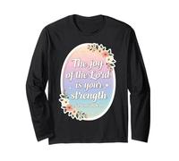 Versetto della Donna Cristiana La Gioia del Signore è la Tua Forza Maglia a Manica