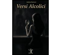 Versi Alcolici: Sorseggiatelo Piano
