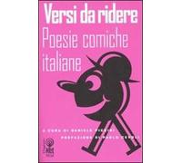 Versi da ridere. Poesie comiche italiane