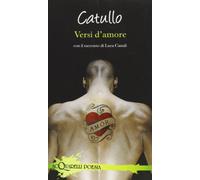 Versi d'amore. Testo latino a fronte