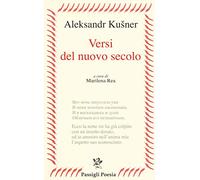 Versi del nuovo secolo. Testo russo a fronte