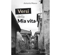Versi della mia vita. Nuova ediz.