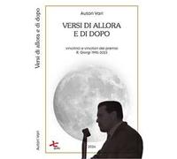 Versi di allora e di dopo. Vincitrici e vincitori del premio R. Giorgi 1995-2023