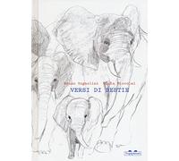 Versi di bestie. Ediz. illustrata