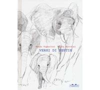 Versi di bestie. Ediz. illustrata