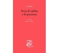 Versi di rabbia e di passione. Testo originale a fronte