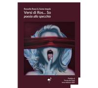 Versi di Ros... So - poesia allo specchio