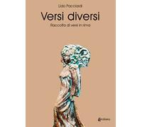 Versi diversi. Raccolta di versi in rima