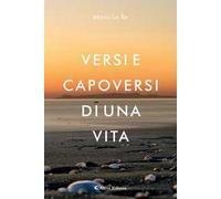 Versi e capoversi di una vita