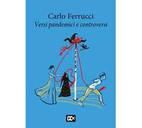 Versi pandemici e controversi