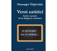 Versi Satirici: Ironie e poesie di un dirigente scolastico