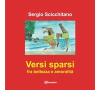 Versi sparsi fra bellezza e amoralità