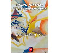 versi sparsi in cerca di luce