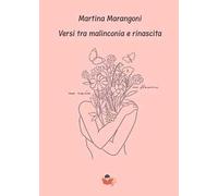 Versi tra malinconia e rinascita