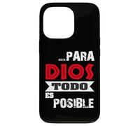 Versículo bíblico Mateo 19:26 "Para Dios todo es posible" Custodia per iPhone 13 Pro