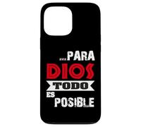 Versículo bíblico Mateo 19:26 "Para Dios todo es posible" Custodia per iPhone 13 Pro Max