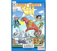 Versilia Heroes. Vol. 1: segreto di Michelangelo, Il.