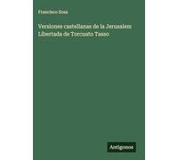 Versiones castellanas de la Jerusalem Libertada de Torcuato Tasso