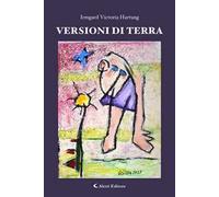 Versioni di terra. Ediz. bilingue